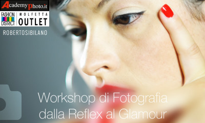 Workshop di Fotografia, dalla Reflex al Glamour - Gratuito - 27 aprile 2014 [SVOLTO]
