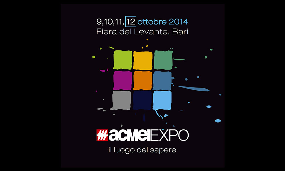 acmeiexpo2014-il-luogo-del-sapere-9-10-11-12-ottobre-2014-a-bari